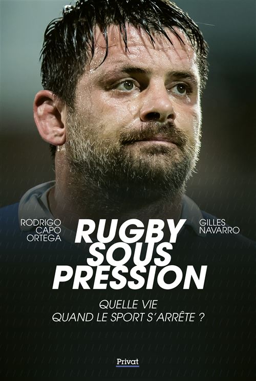 LIVRE - RUGBY SOUS PRESSION - RODRIGO CAPO ORTEGA